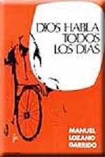 Dios habla todos los días Dios habla todos los días