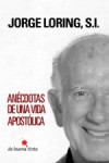 Anécdotas de una vida apostólica Anécdotas de una vida apostólica